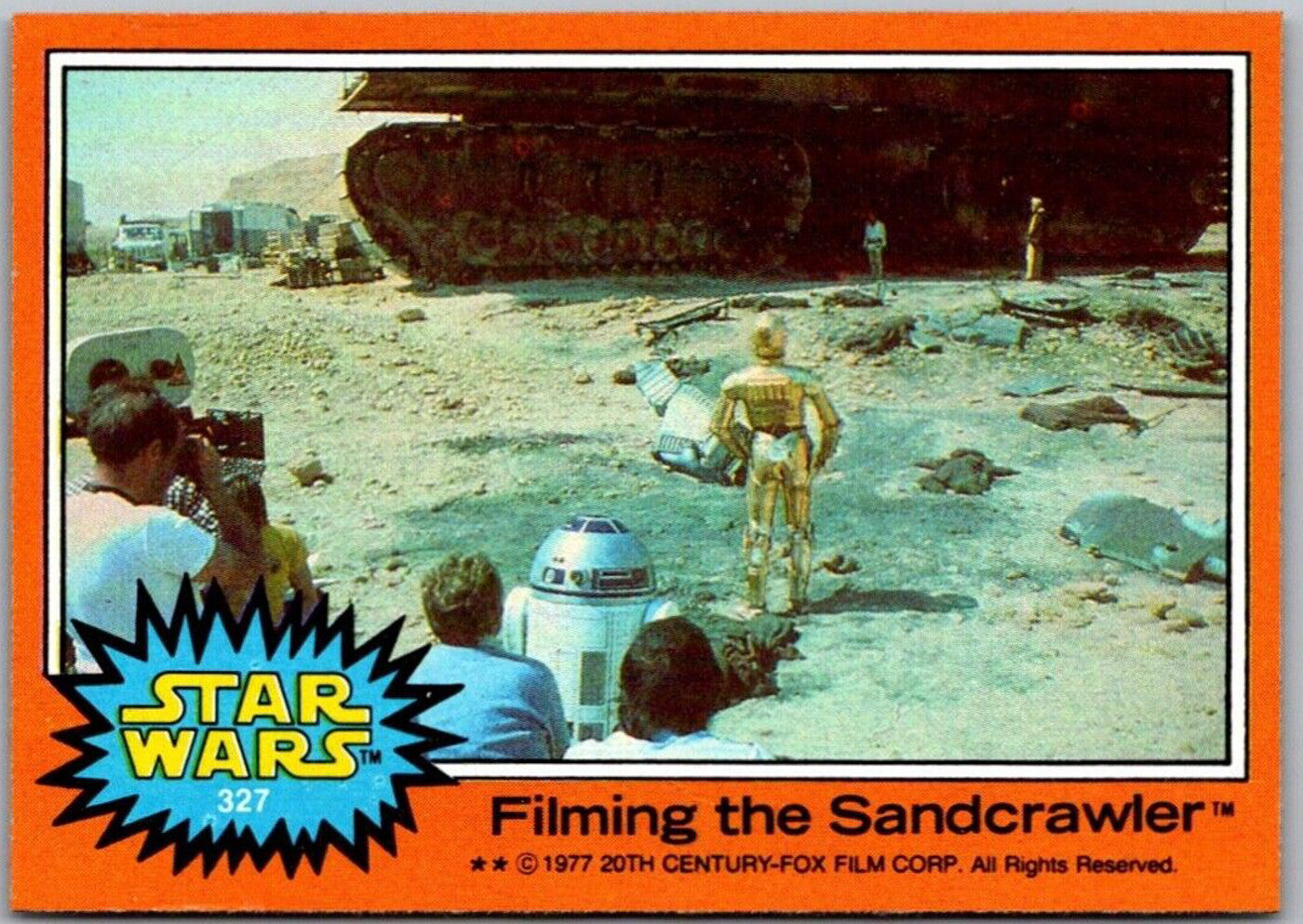 1977 TOPPS Star Wars trading card 327 Filming the Sandcrawler scene with droids and crew by Go Figment
