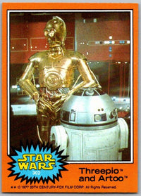 1977 TOPPS STAR WARS trading card featuring Threepio and Artoo by Go Figment with orange border and number 302