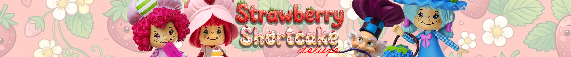 Strawberry Shortcake Deluxe Action Figures